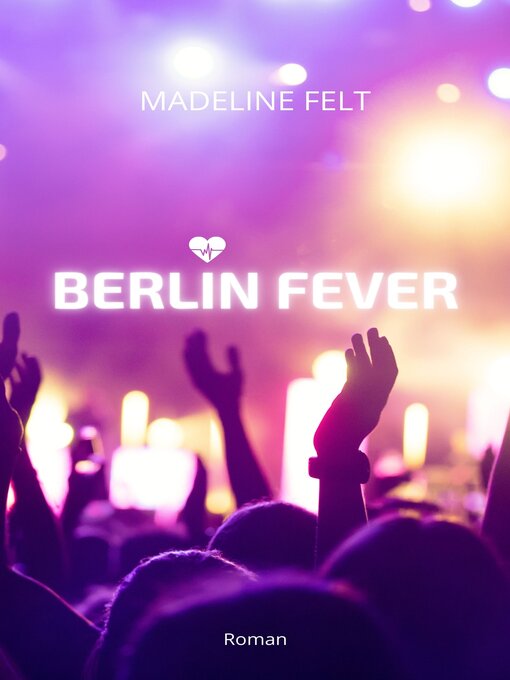 Title details for Berlin Fever by Madeline Felt - Wait list